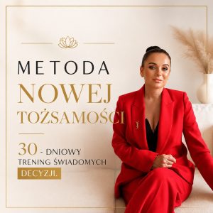 METODA NOWEJ TOŻSAMOŚCI